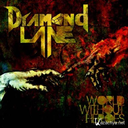 Diamond Lane - World Without Heroes (2011)