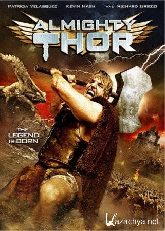   / Almighty Thor (2011/HDTVRip/Eng)