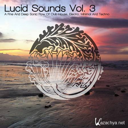 VA - Lucid Sounds Vol. 3 (2011)