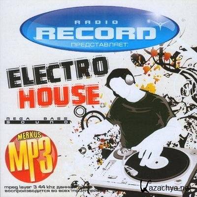 Radio Record Представляет Electro House (2011)