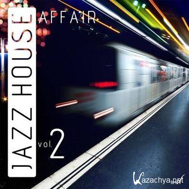 VA - Jazz House Affair Vol.2 (2011)