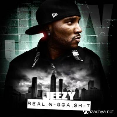 Young Jeezy - Real Nigga Shit (2011)