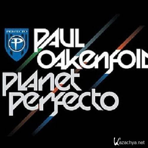 Paul Oakenfold - Planet Perfecto 027 [SBD] (2011)