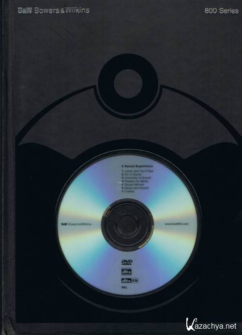 Bowers & Wilkins (B&W) 800 Series -    - ,  ( DVD  )