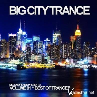 VA - Big City Trance Volume 1 (2011)