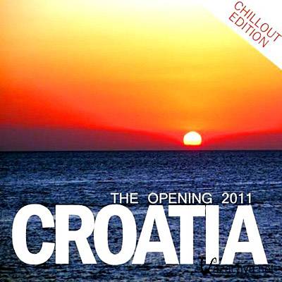Croatia: The Opening (Chillout Edition) 2011