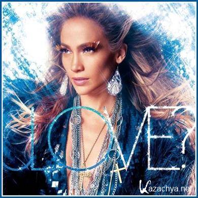Jennifer Lopez - Love? [Deluxe Edition] (2011)