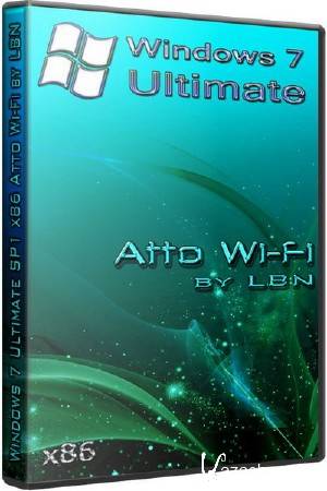 Windows 7 Ultimate SP1 x86 Atto Wi-Fi by LBN (2011/RUS)