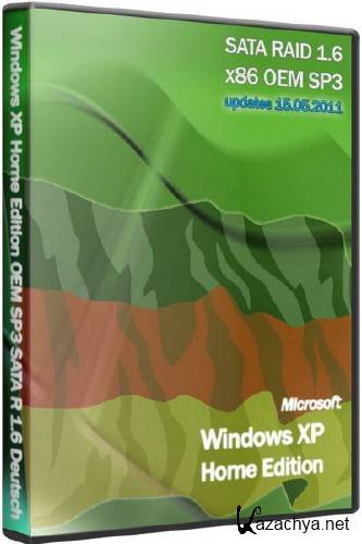 Windows XP Home Edition OEM SP3 SATA R 1.6 Deutsch 15.05.2011