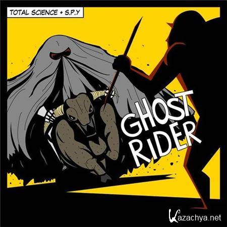 Total Science & S.P.Y - Ghostriders EP (2011)