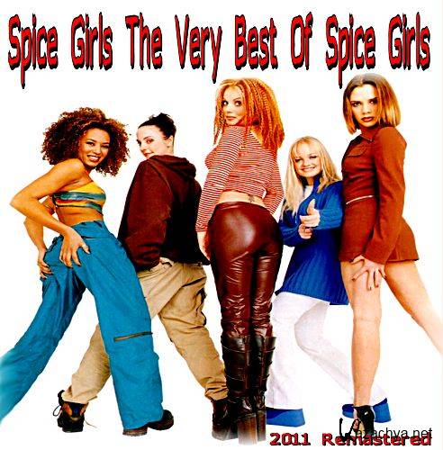 Spice Girls - The Very Best Of / Remastered (2011)