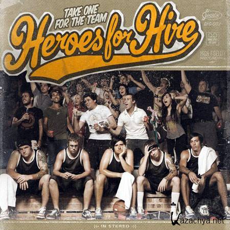 Heroes For Hire - Take One For The Team (2011)
