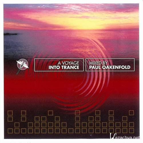 Paul Oakenfold - A Voyage Into Trance (1995) [lossless]
