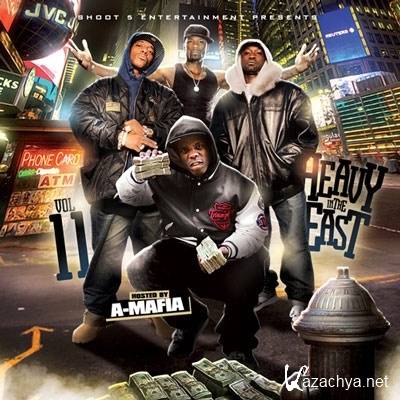 Shoot 5 Ent  Heavy In The East 11 (Hosted By A-Mafia) (2011)
