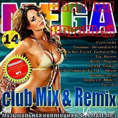 VA - MEGA Sbornik Klubnyj  Club Mix And Remix Vol.14 (2011).MP3