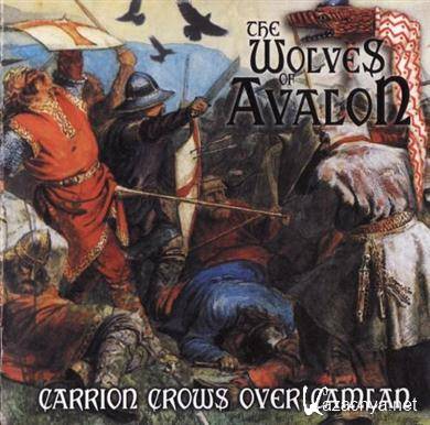 The Wolves of Avalon - Carrion Crows Over Camlan (2011) FLAC