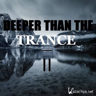 Stepsine Pres. Deeper Than The Trance (Part.2) (2011)