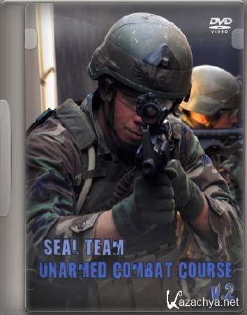      / SEAL Team Unarmed Combat Course.  2 (2008) DVDRip