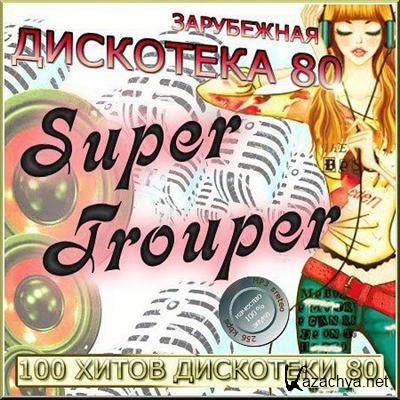 VA-Super Trouper - ��������� 80-� ���������� (2011)