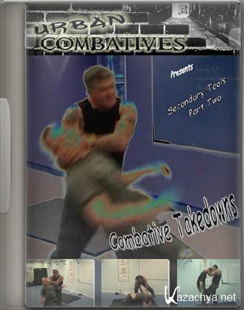  : C    / Secondary Tools: Combative Takedowns (2009) DVD5