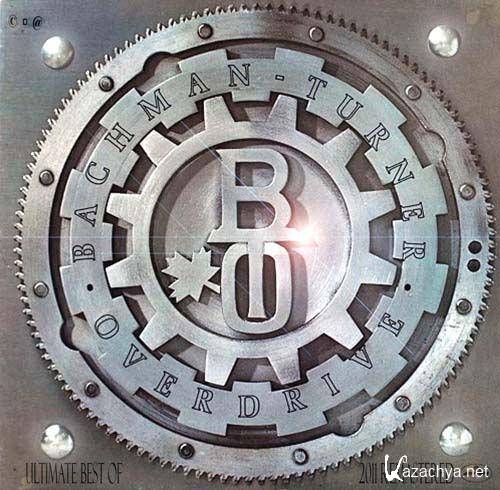 Bachman Turner Overdrive - The Ultimate Best Of (Remastered) (2011) MP3
