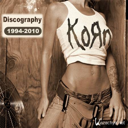 Korn - Discography (1994-2010) FLAC