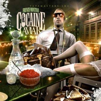 French Montana - Cocaine Caviar Pt 2 (2011)