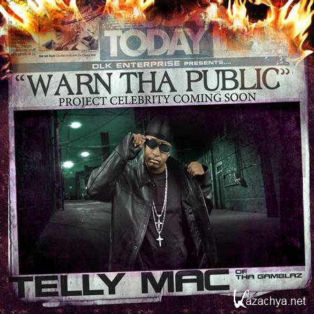 Telly Mac - Warn The Public (2011)