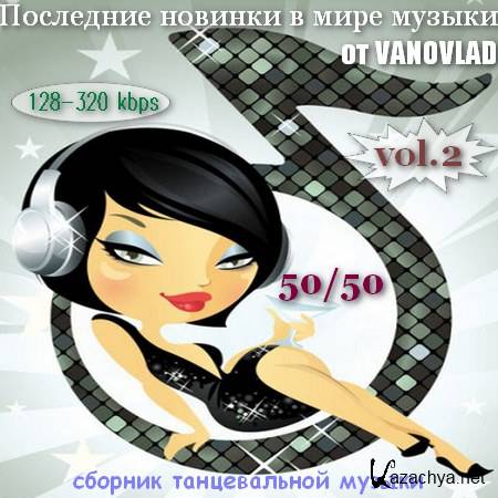       Vanovlad 50/50 vol.2 (2011) MP3