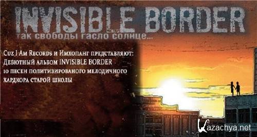 Invisible Border -     (2009)
