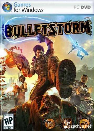 Bulletstorm + DLC (2011/RUS/ENG/Repak by TG)