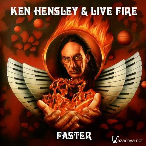Ken Hensley & Live Fire - Faster (2011) MP3