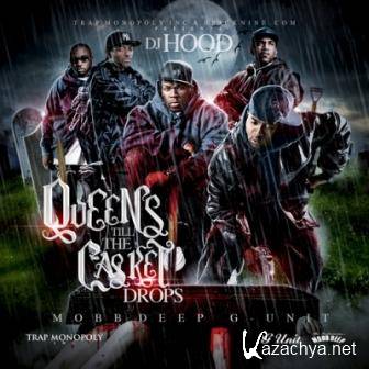 G-Unit & Mobb Deep - Queens Till The Casket Drops (2011)