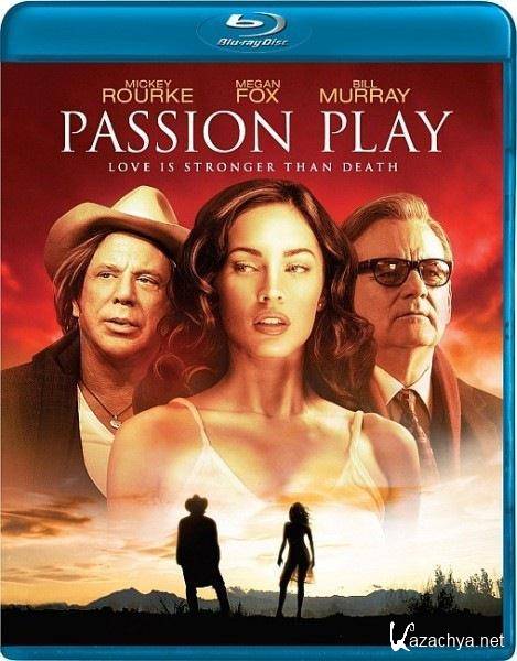   / Passion Play (2010/HDRip/1400Mb)