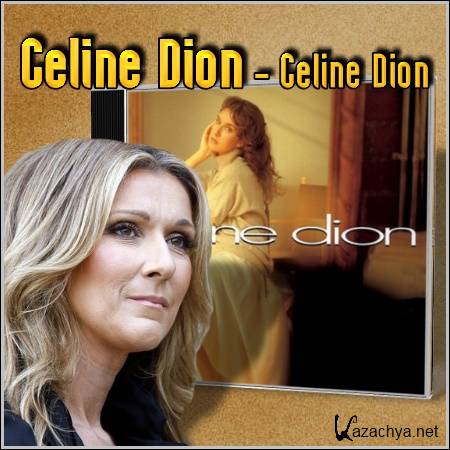 Celine Dion - Celine Dion (1992/mp3)