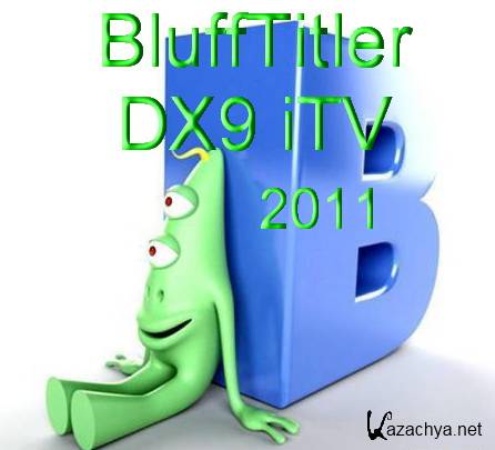 BluffTitler DX9 iTV 8.2.0.2(S/N)
