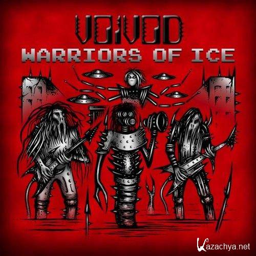 Voivod - Warriors of Ice (2011) MP3