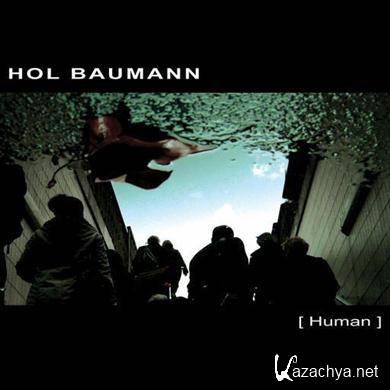 Hol Baumann - Human (2008) FLAC