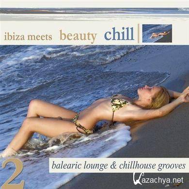 Ibiza Meets Beauty Chill 2 (Balearic Lounge Chill House Grooves) (2011)