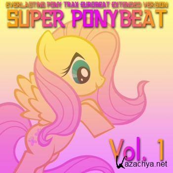 Eurobeat Brony - Super Ponybeat Vol. 1 (2011).FLAC 