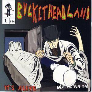 Buckethead - 2011 - It's Alive (2011) FLAC