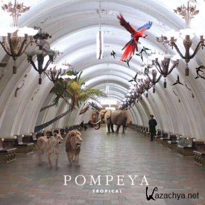 Pompeya - Tropical (2011)