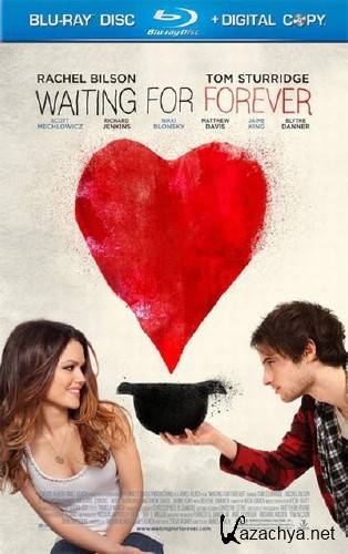    / Waiting for Forever (2010) HDRip