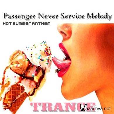 VA - Passenger Never Service Melody (2011)