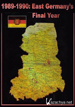 1989-1990:     / 1989-1990: East Germany's Final Year (2005) SATRip