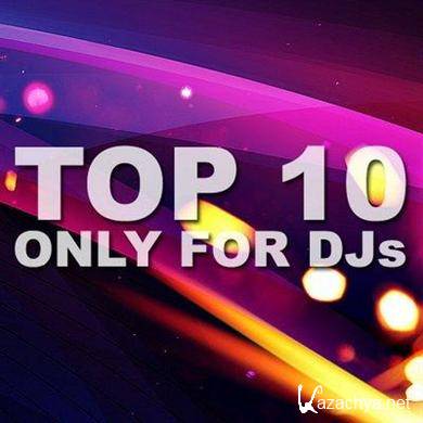 VA - TOP 10 Only For Djs (01.06.2011).MP3