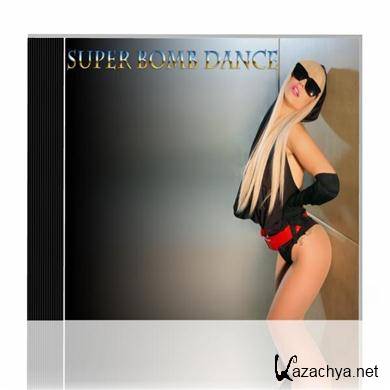 VA - Super Bomb Dance (2011).MP3