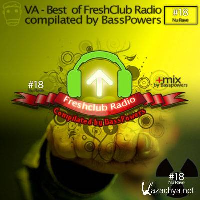 Best Of FreshClub Radio Compilated by BassPowers #18 (2011)