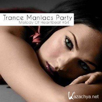 Trance Maniacs Party: Melody Of Heartbeat #54 (2011) MP3