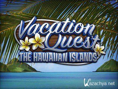 Vacation Quest - The Hawaiian Islands /     (2011/PC)